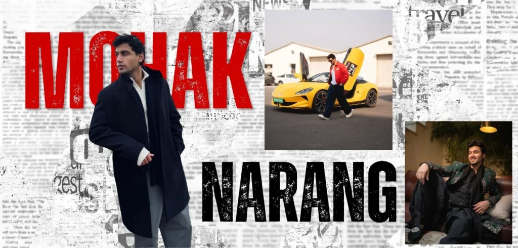 Mohak Narang: 9 Incredible Facts About India’s Most Stylish Digital Superstar