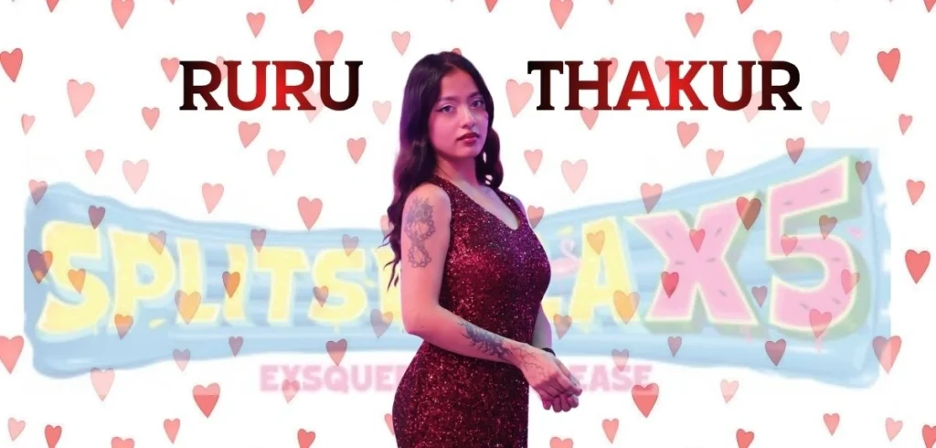 Ruru Thakur Age: 7 Surprising Facts About This Bold Splitsvilla Star Ruru Thakur Age